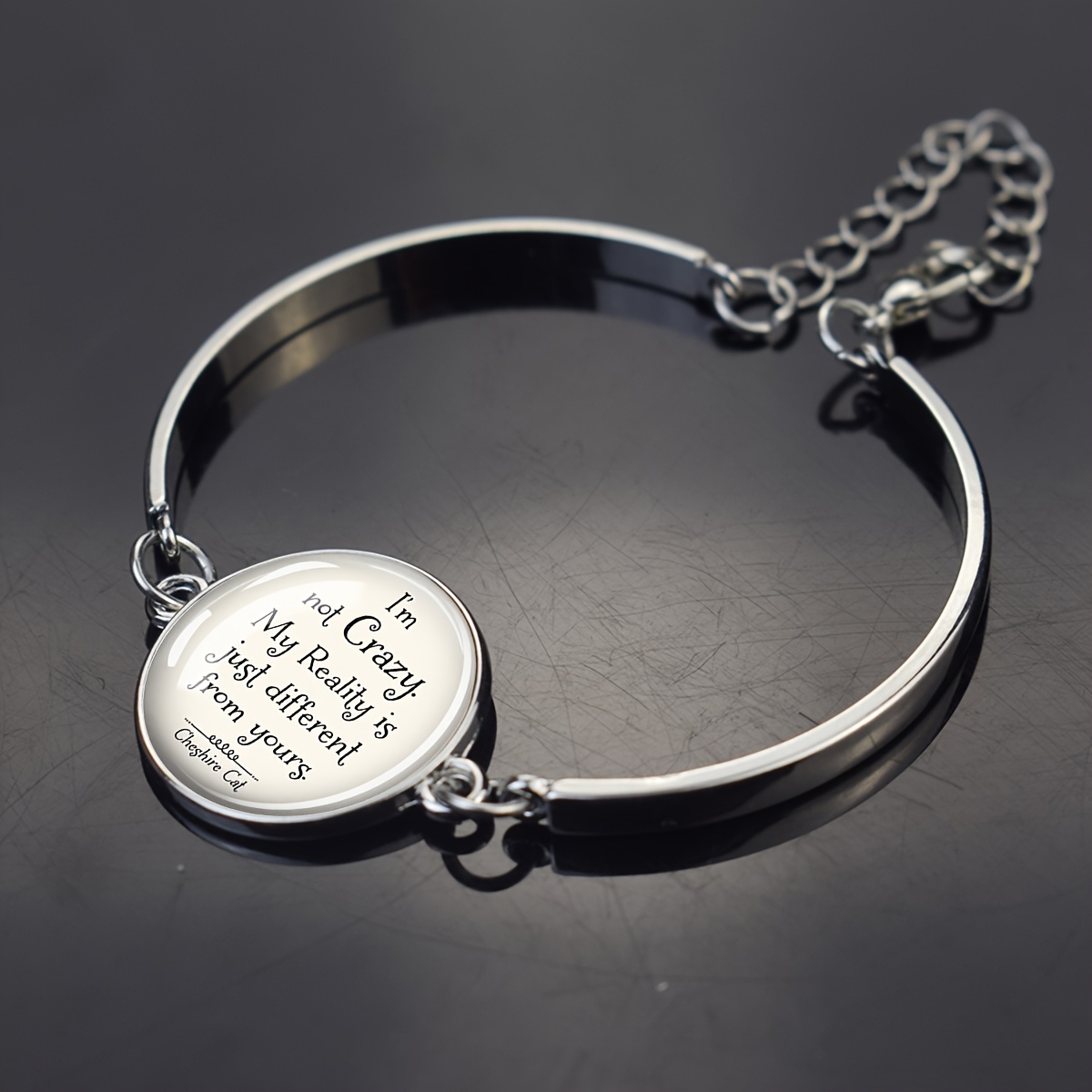 Women's Quote Bracelet, I'm Not Crazy My Reality Is Different